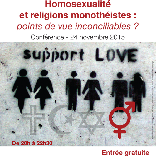 Homosexualité et religions monothéistes : points de vue inconciliables ? 24.11.2015